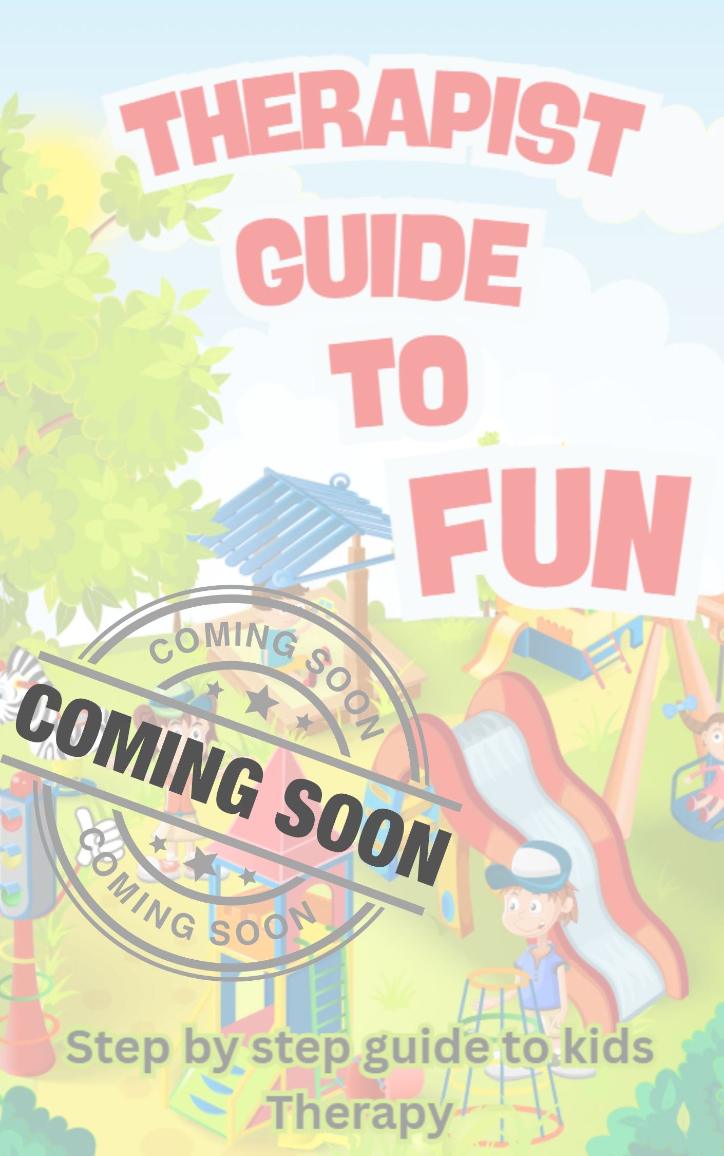 Therapist's Guide to Children's Therapy